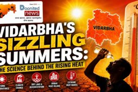 Vidarbha’s Sizzling Summers: The Science Behind the Rising Heat