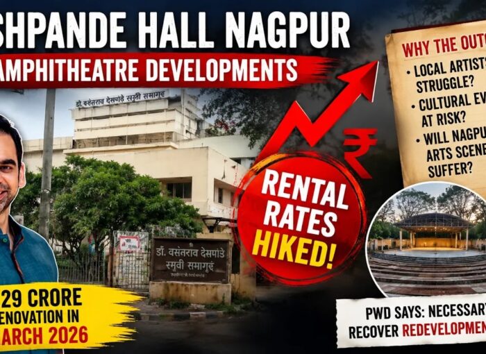 Deshpande Hall Nagpur: Renovation or Roadblock for Local Artists?