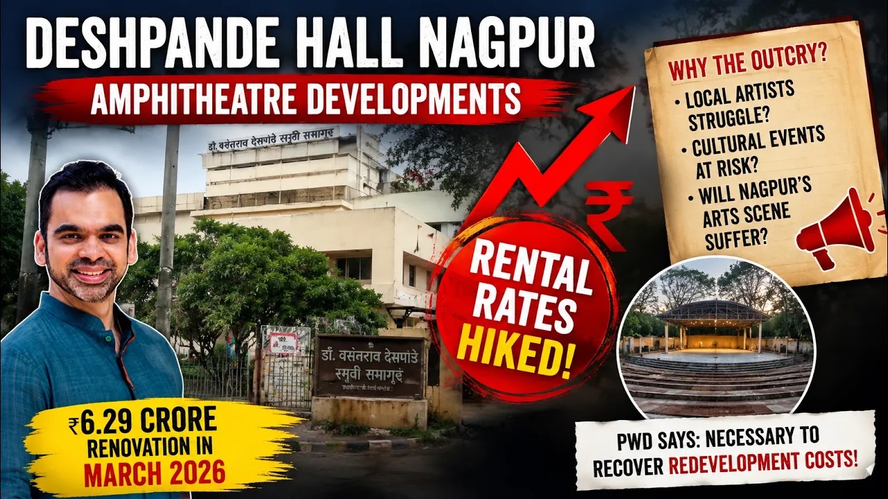 Deshpande Hall Nagpur: Renovation or Roadblock for Local Artists?
