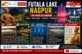 Futala Lake is one of Nagpur’s most iconic and historic landmarks