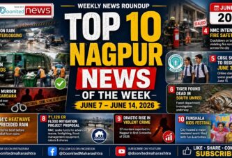 TOP 10 NAGPUR NEWS OF THE WEEK June 7 – June 14, 2026