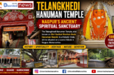 Telangkhedi Hanuman Temple | Nagpur’s Ancient Spiritual Sanctuary