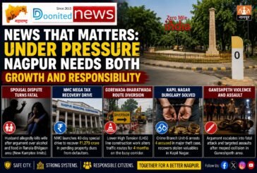 News That Matters: Under Pressure Nagpur Needs Both Growth and Responsibility