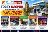 Today Nagpur is waking up to a day marked by concern, enforcement and a few encouraging developments.