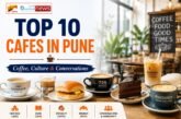 Top 10 Cafés in Pune, Maharashtra: Where Coffee, Culture and the City Meet
