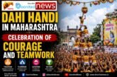 Dahi Handi in Maharashtra Celebration of Courage and Teamwork