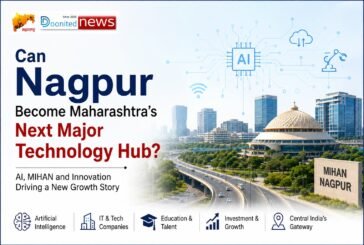 Can Nagpur Become Maharashtra’s Next Major Technology Hub?