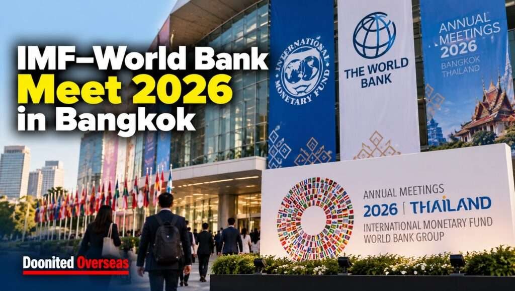 IMF–World Bank Meetings 2026: Why Overseas Indians Should Watch