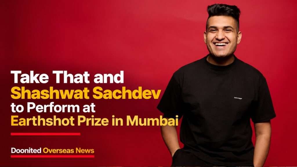 Earthshot Prize Mumbai 2026: Take That Meets Shashwat Sachdev