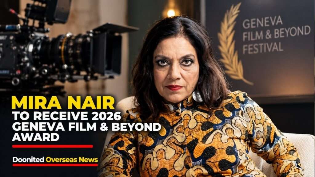 Mira Nair to Receive Geneva Film & Beyond Award 2026